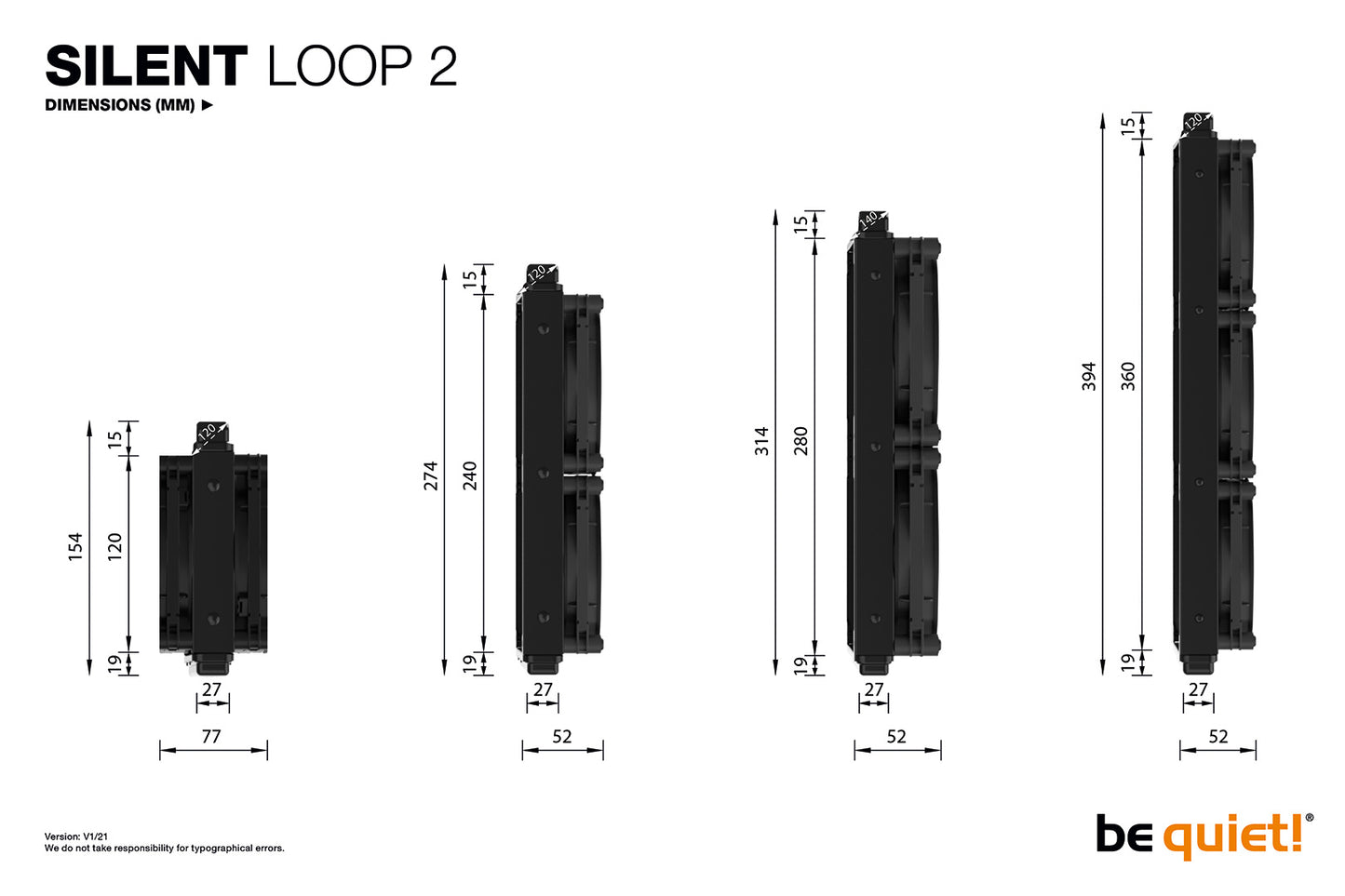 be quiet! Silent Loop 2 360mm All In One CPU Water Cooling, 3 X 120mm PWM Fan, For Intel Socket: 1200 / 2066 / 115X / 2011(-3) square ILM; For AMD Socket: AMD: AM4 / AM3(+)